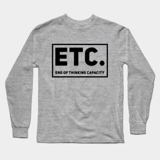 ETC. Long Sleeve T-Shirt